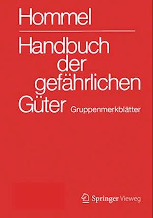 Handbuch der gefahrlichen Guter. Gruppenmerkblatter