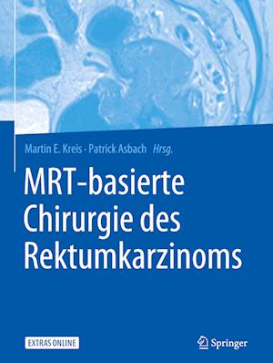 MRT-basierte Chirurgie des Rektumkarzinoms