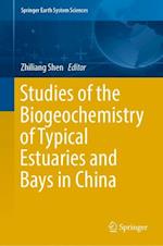 Studies of the Biogeochemistry of Typical Estuaries and Bays in China