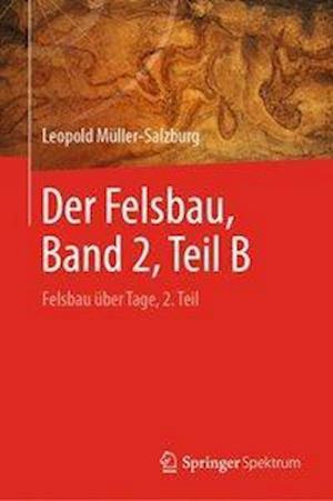 Der Felsbau, Band 2, Teil B