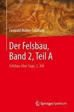 Der Felsbau, Band 2, Teil A