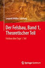 Der Felsbau, Band 1, Theoretischer Teil