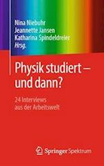 Physik studiert - und dann?