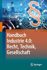 Handbuch Industrie 4.0: Recht, Technik, Gesellschaft