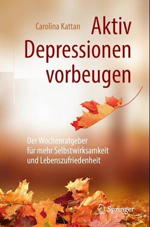 Aktiv Depressionen vorbeugen