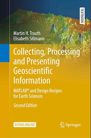 Collecting, Processing and Presenting Geoscientific Information