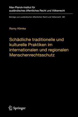 Schädliche traditionelle und kulturelle Praktiken im internationalen und regionalen Menschenrechtsschutz