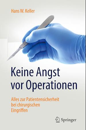 Keine  Angst vor Operationen