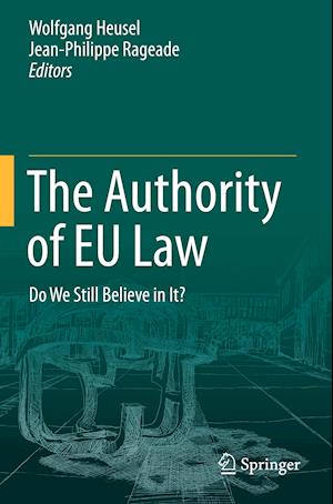 The Authority of EU Law