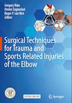 Surgical Techniques for Trauma and Sports Related Injuries of the Elbow