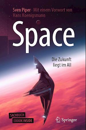 Space – Die Zukunft liegt im All