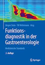 Funktionsdiagnostik in der Gastroenterologie