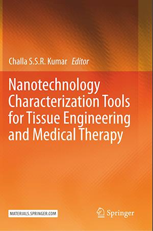 Nanotechnology Characterization Tools for Tissue Engineering and Medical Therapy