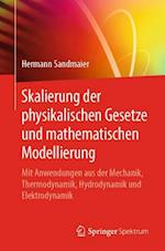 Skalierung Der Physikalischen Gesetze Und Mathematischen Modellierung