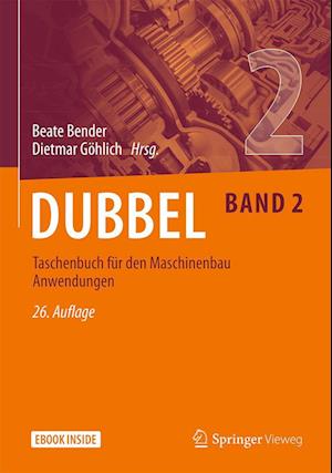 Dubbel Taschenbuch für den Maschinenbau 2: Anwendungen