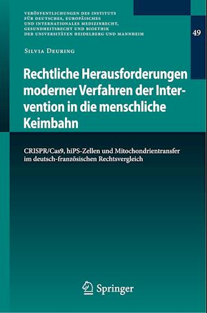 Rechtliche Herausforderungen Moderner Verfahren Der Intervention in Die Menschliche Keimbahn