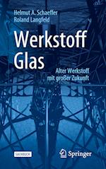 Werkstoff Glas