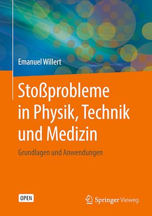 Stoßprobleme in Physik, Technik und Medizin