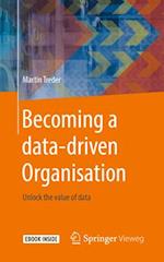 Becoming a data-driven Organisation