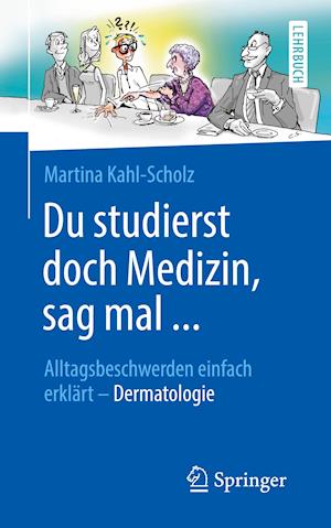 Du studierst doch Medizin, sag mal ...