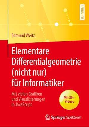 Elementare Differentialgeometrie (Nicht Nur) Für Informatiker