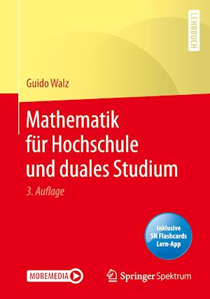 Mathematik für Hochschule und duales Studium