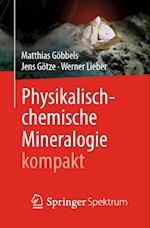 Physikalisch-chemische Mineralogie kompakt