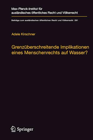 Grenzüberschreitende Implikationen eines Menschenrechts auf Wasser?