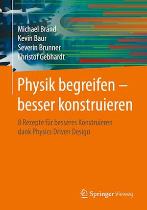 Physik begreifen – besser konstruieren