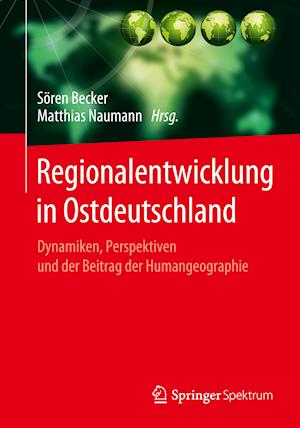 Regionalentwicklung in Ostdeutschland