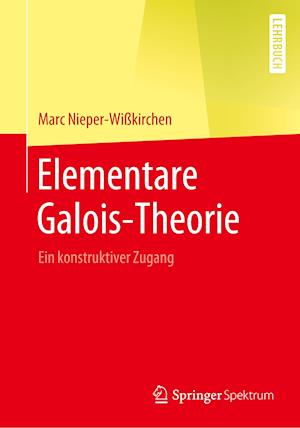 Elementare Galois-Theorie