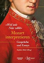 „Weil jede Note zählt“: Mozart interpretieren