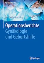 Operationsberichte Gynäkologie und Geburtshilfe