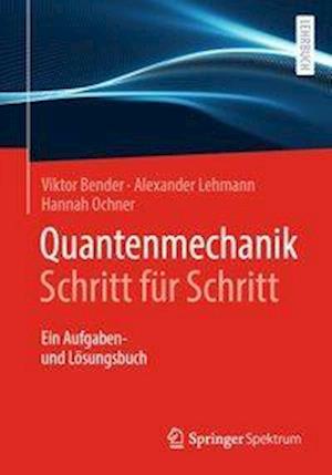 Quantenmechanik Schritt Für Schritt