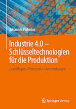 Industrie 4.0 – Schlüsseltechnologien für die Produktion