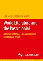 World Literature and the Postcolonial