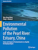 Environmental Pollution of the Pearl River Estuary, China