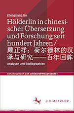 Hölderlin in chinesischer Übersetzung und Forschung seit hundert Jahren / ???:??????????——????