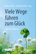 Viele Wege führen zum Glück