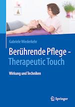 Berührende Pflege - Therapeutic Touch