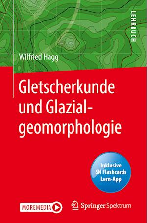 Gletscherkunde und Glazialgeomorphologie