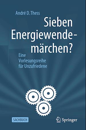 Sieben Energiewendemärchen?