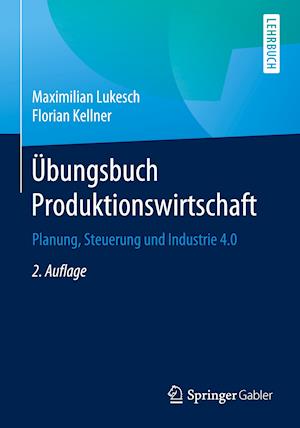 Übungsbuch Produktionswirtschaft