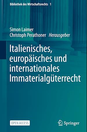 Italienisches, europäisches und internationales Immaterialgüterrecht