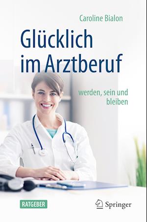 Glücklich im Arztberuf