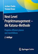 Next Level Projektmanagement - Die Katana-Methode