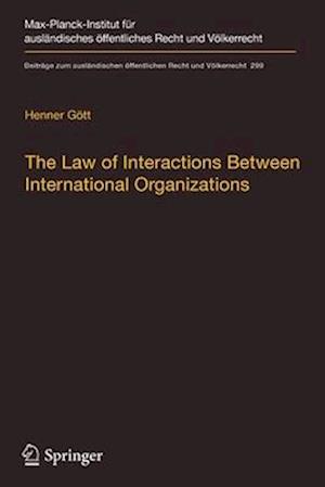 The Law of Interactions Between International Organizations