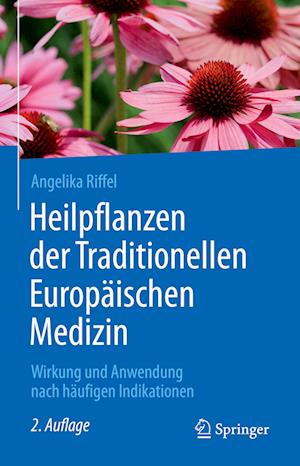 Heilpflanzen der Traditionellen Europäischen Medizin