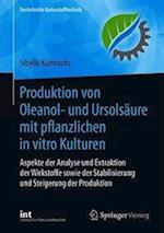 Produktion von Oleanol- und Ursolsäure mit pflanzlichen in vitro Kulturen