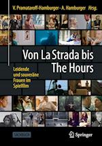 Von La Strada bis The Hours - Leidende und souveräne Frauen im Spielfilm